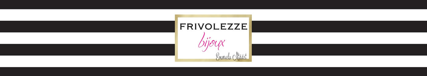 FRIVOLEZZE bijoux